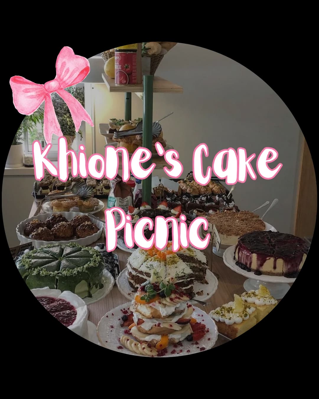 🍰 KHIONE'S CAKE PICNIC