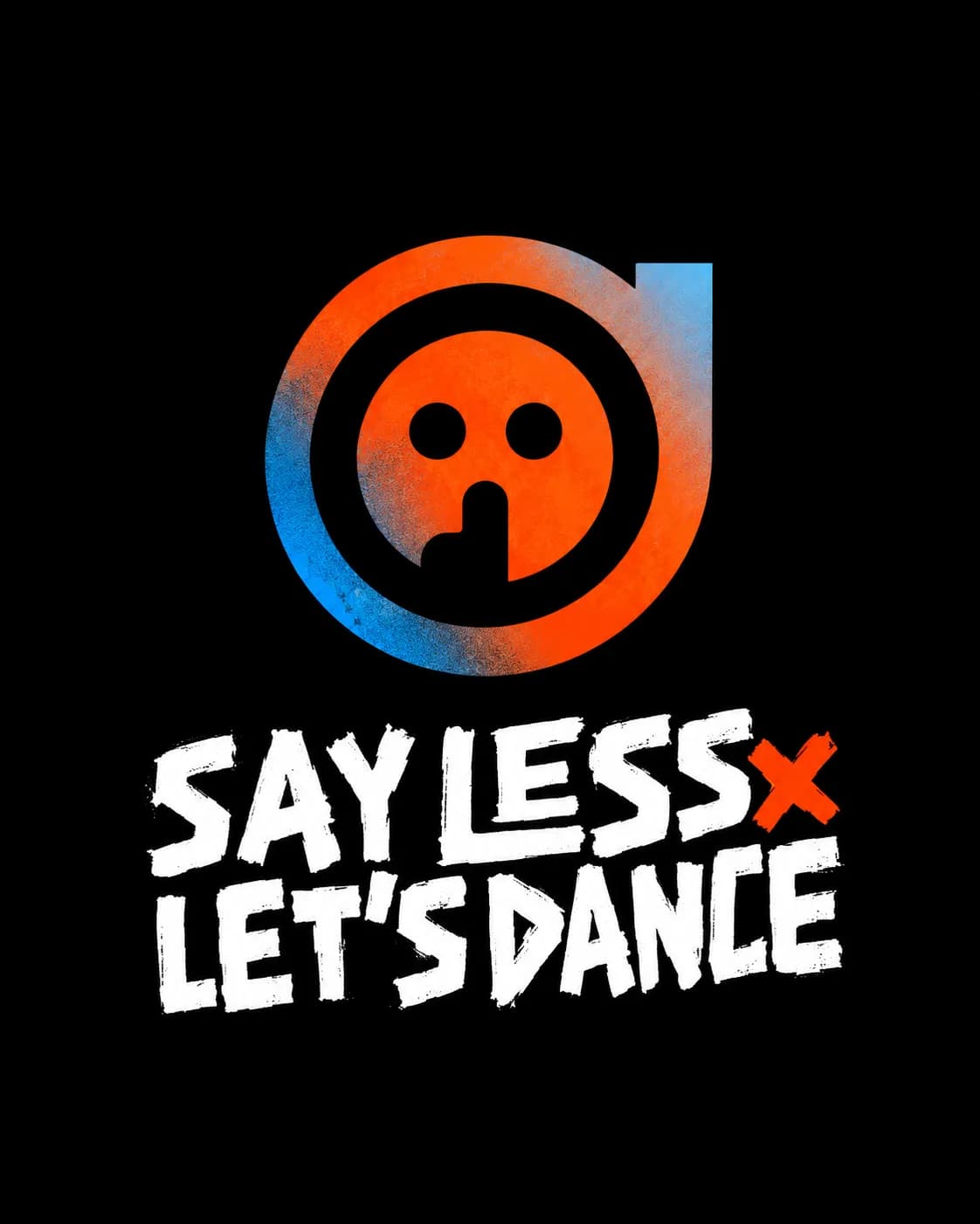 Say Less, Let’s Dance