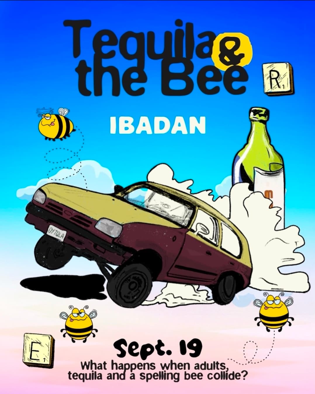 Tequila & the Bee – Ibadan